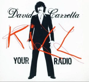 David Carretta / Kill Your Radio / CD / Top! / Germany - Imagen 1 de 3