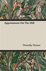 Appointment On The Hill, Paperback By Detzer, Dorothy, Brand New, Free Shippi...