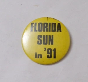 Florida Sun In '91, Botón Campaña, 2 1/4" (CS-7) - Imagen 1 de 2