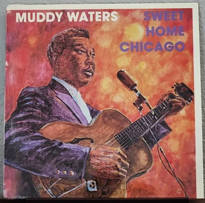 Muddy Waters Sweet Home Chicago Vinyl LP Quicksilver Records QS-5071 - Sealed - Picture 1 of 2