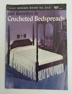 Vintage Old Favorites in Crocheted Bedspreads Lily Design Book No 210 1930’s - Imagen 1 de 3