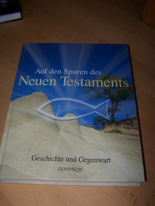 Auf den Spuren des Neuen Testaments Geschichte und Gegenwart Gondrom - Bild 1 von 3