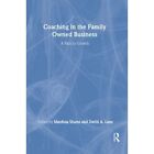 Coaching in the Family Owned Business: A Path to Growth - Paperback NEW Manfusa