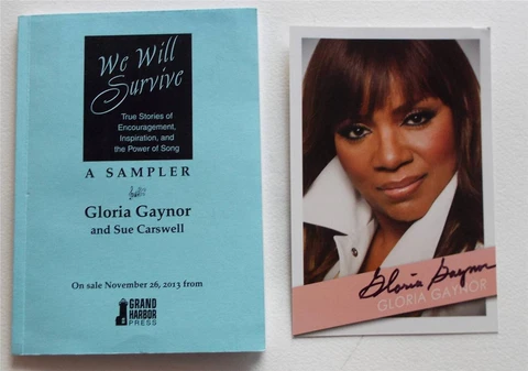 SIGNED Gloria Gaynor  WE WILL SURVIVE  Chapter Sampler 30th Anniversary  SURVIVE Cover