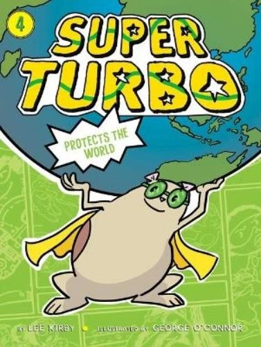 Lee Kirby Super Turbo Protects the World (Paperback) Super Turbo - Image 1 of 1