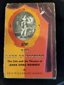 Die Dame der Mode: Das Leben und Theater von Anna Cora Mowatt (Hardcover 1954) - Bild 1 von 7