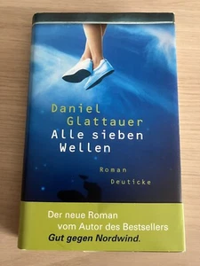 ALLE SIEBEN WELLEN, Daniel Glattauer, Roman, Gebunden - Bild 1 von 3