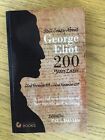 Still Crazy About George Eliot 200 Years Later: A Joyful Cele... By Davies, Paul