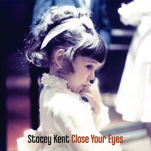 Stacey Kent - Close Your Eyes(180g Vinyl 2LP), Pure Pleasure - Picture 1 of 4
