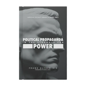 Political Propaganda in the Struggle for Power by NSDAP (Hardcover) - Picture 1 of 3