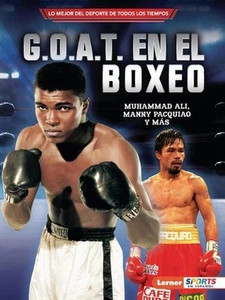 G.O.A.T. en el boxeo (Boxing's G.O.A.T.): Muhammad Ali, Manny Pacquiao y m?s by - Picture 1 of 1