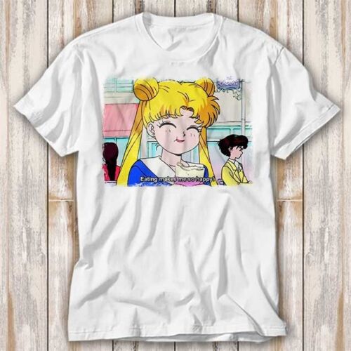 Sailor Moon Eating Makes Me So Happy Japanese Anime T Shirt Top Tee Unisex 4070