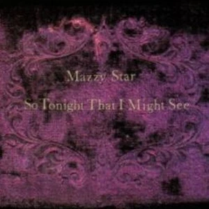 Mazzy Star So Tonight That I Might See (CD) [NEU] - Bild 1 von 3