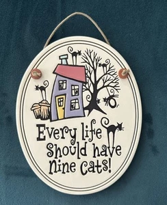 Spooner Creek Ceramic ‘Life Should Have Nine Cats’ Wall Hanging Tile 7.5”x 6” - Picture 1 of 2