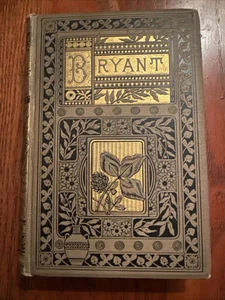 Poems By William Cullen Bryant 1880 - Foto 1 di 3