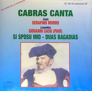 Serafino Murru, Giovanni Casu (Paui) - Cabras Canta ( CD - Compilation ) - Imagen 1 de 1