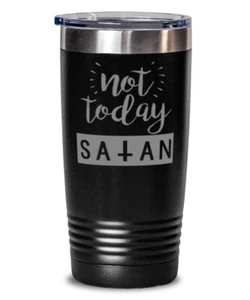 Vaso de Café NO HOY SATAN Divertido 20 oz Vaso de Viaje de Acero Inoxidable - Imagen 1 de 1