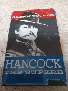 HANCOCK THE SUPERB By Glenn Tucker Civil War general - Bild 1 von 10