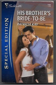 His Brother's Bride-to-Be by Patricia Kay (2009, Mass Market) - Imagen 1 de 2