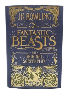 Fantastic Beasts Where to Find Them Original Screenplay JK Rowling 1st Edition - Imagen 1 de 8