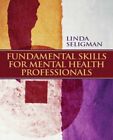 Fundamental Skills For Mental Healt..., Seligman, Linda