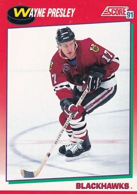 1991-92 Score #221 Wayne Presley- Chicago Blackhawks+ (Yes 4 Free Mystery Cards) - Image 1 of 2