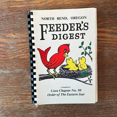 Feeder's Digest by Coos Chapter no 99 Order of the Eastern Star North Bend OR - Image 1 of 4