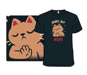 Sorry, But Nope T-shirt - Picture 1 of 2