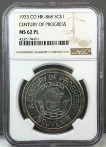 1933 SC$1 Century Of Progress ~ Colorado So-Called Dollar NGC MS62 PL ~ HK-868 - Picture 1 of 4
