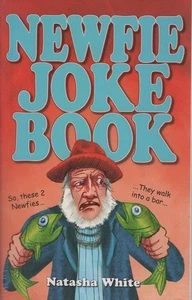 NATASHA WHITE [COMPILED] Newfie Joke Book 2010 SC Book - Picture 1 of 1