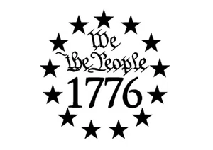 We the People 1776 Decal Stars Betsy Ross Vinyl Sticker 2nd Amendment Molon Labe - Picture 1 of 2
