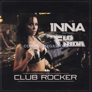 INNA feat. FLO RIDA - CLUB ROCKER / CD sencillo 2011 (UE - FRANCIA) PLAY & WIN EXTENTD - Imagen 1 de 2