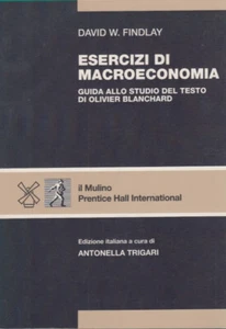 Esercizi di macroeconomia Guida allo studio del testo di Olivier Blanchard - Foto 1 di 1