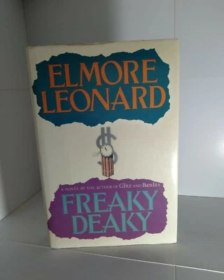 SIGNED! Freaky Deaky By Elmore Leonard Hardcover 1st Ed. 1988 Foto 1 de 4