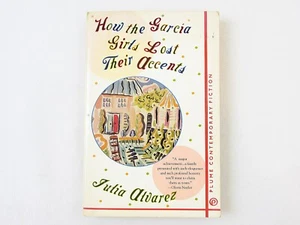 How the Garcia Girls Lost Their Accents by Julia Alvarez *Signed* 1992 Paperback - Foto 1 di 8