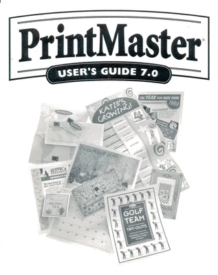 PRINTMASTER USER’S GUIDE 7.0 MINDSCAPE Paperback Book N8 - Image 1 of 2