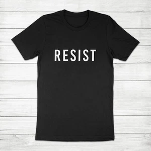 Resist Police Brutality Black Lives Matter Anti-Racism Quote Unisex Tee T-Shirt - Picture 1 of 7