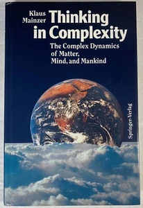 Thinking in Complexity by Klaus Mainzer (1994, Hardcover, no Dust Jacket) - Picture 1 of 5