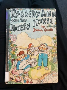 Raggedy Ann and the Hobby Horse - Johnny Gruelle 1961 Hardcover - Imagen 1 de 1