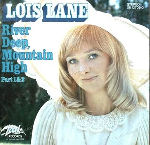 Lois Lane - River Deep, Mountain High 7in 1976 (VG+/VG+) ' - Picture 1 of 1