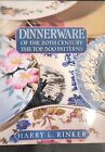 Dinnerware Of The 20Th Century: The Top 500 Patterns By Rinker, Harry L. # 25