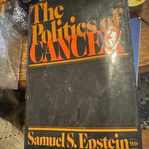 Politics of Cancer by Samuel S. Epstein (Hardcover) - Picture 1 of 1