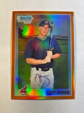 Matt Brown 2010 Bowman Chrome Orange Refractor /25 Prospect Rookie BCP74 RC