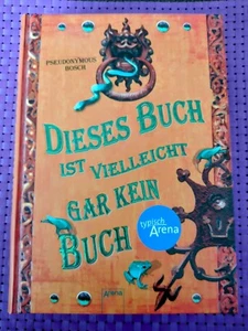 Dieses Buch ist vielleicht gar kein Buch von Bosch, Pseu... | Buch | wie Neu - Bild 1 von 2