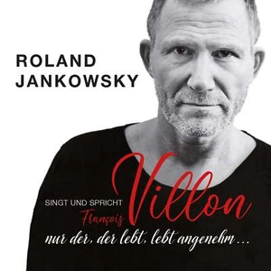 Roland Jankowsky - Nur der, der lebt, lebt angenehm ... (Jankowsky singt und spr - Foto 1 di 1