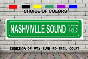 Letrero de calle Nashville Sound Country Rd 4 x 18" novedad eslogan diciendo todo metal - Imagen 1 de 1