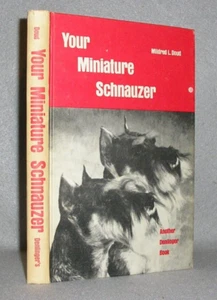 Vintage Dog Book Your Miniature Schnauzer Breeding Winning Shows Training 1974 - Picture 1 of 13