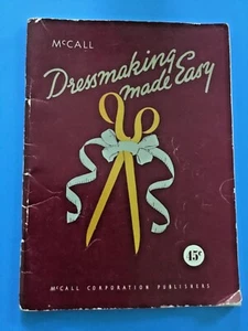 VTG 1949 MCCALL DRESSMAKING MADE EASY MANUAL BOOKLET SEWING SEAMSTRESS USA BOOK - Picture 1 of 8