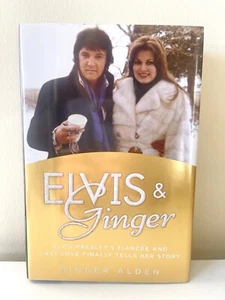 Elvis & Ginger : Elvis Presley's Fiancée and Last Love Finally Tells Her Story - Picture 1 of 6