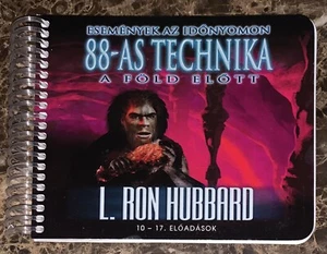 Scientology L Ron Hubbard Technique 88 Volume 10-17 Spiral Book Hungarian - Picture 1 of 1